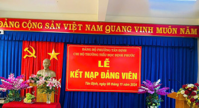 LỄ KẾT NẠP ĐẢNG VIÊN MỚI CHI BỘ TRƯỜNG TIỂU HỌC ĐỊNH PHƯỚC