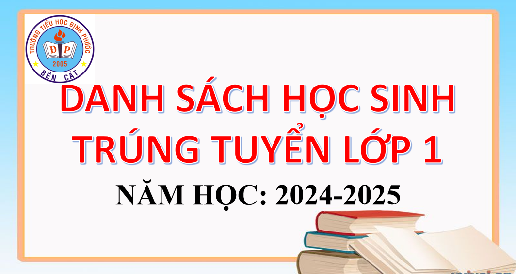 DANH SÁCH HỌC SINH LỚP 1 TRƯỜNG TIỂU HỌC ĐỊNH PHƯỚC NĂM HỌC 2024-2025